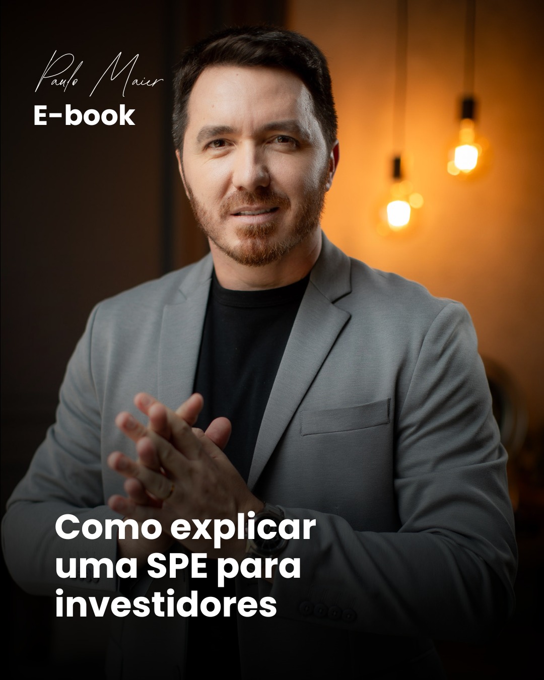 Capa do e-book Como explicar uma SPE para investidores